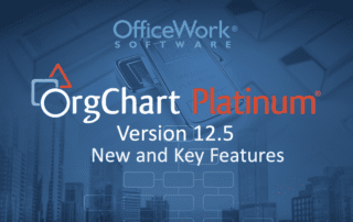 OrgChart Platinum 12.5 release